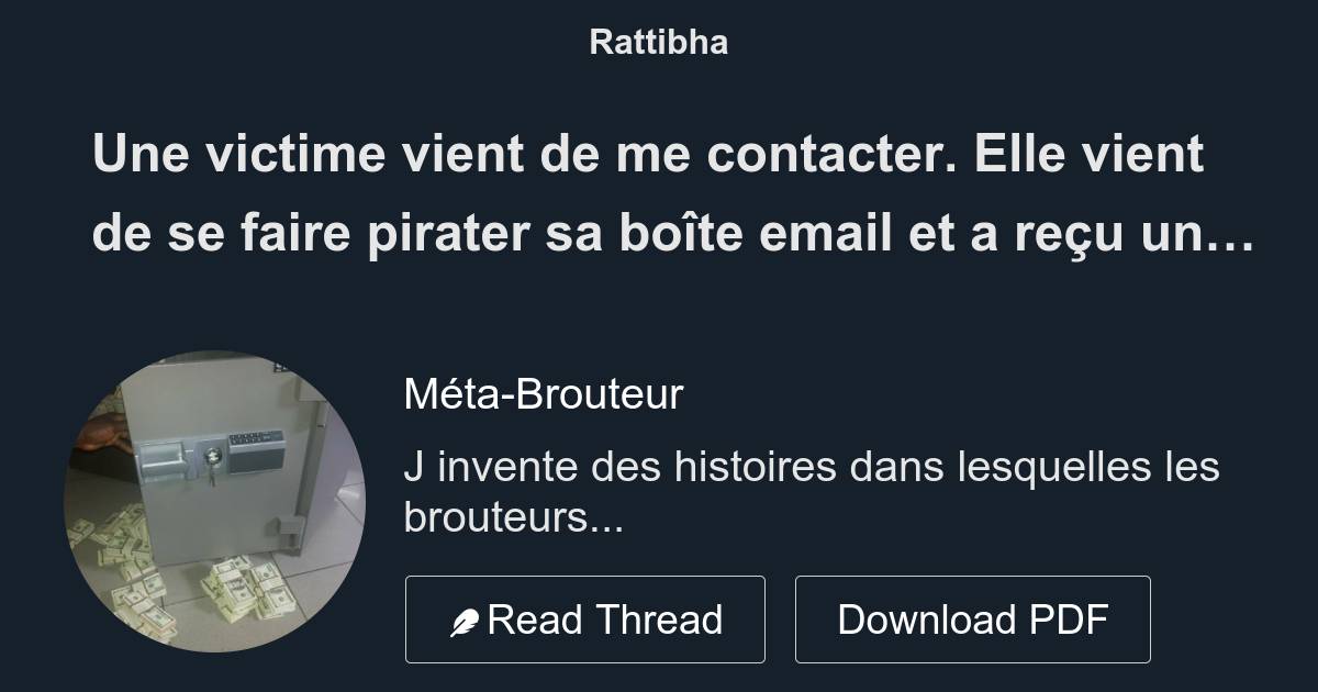 Une Victime Vient De Me Contacter Elle Vient De Se Faire Pirater Sa