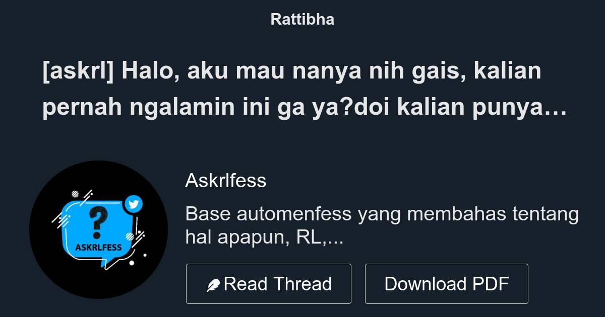 Askrl Halo Aku Mau Nanya Nih Gais Kalian Pernah Ngalamin Ini Ga Ya