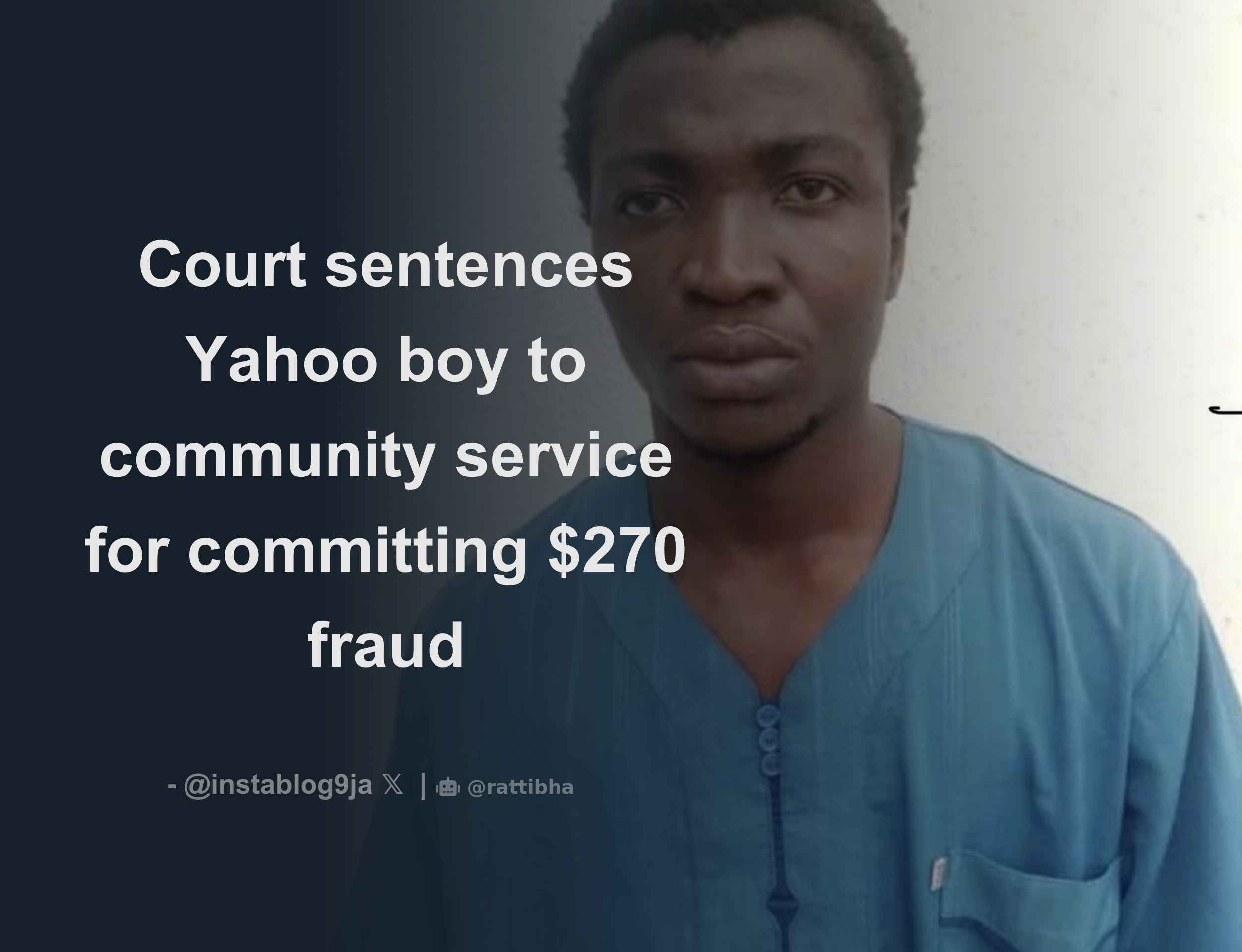 Court Sentences Yahoo Boy To Community Service For Committing