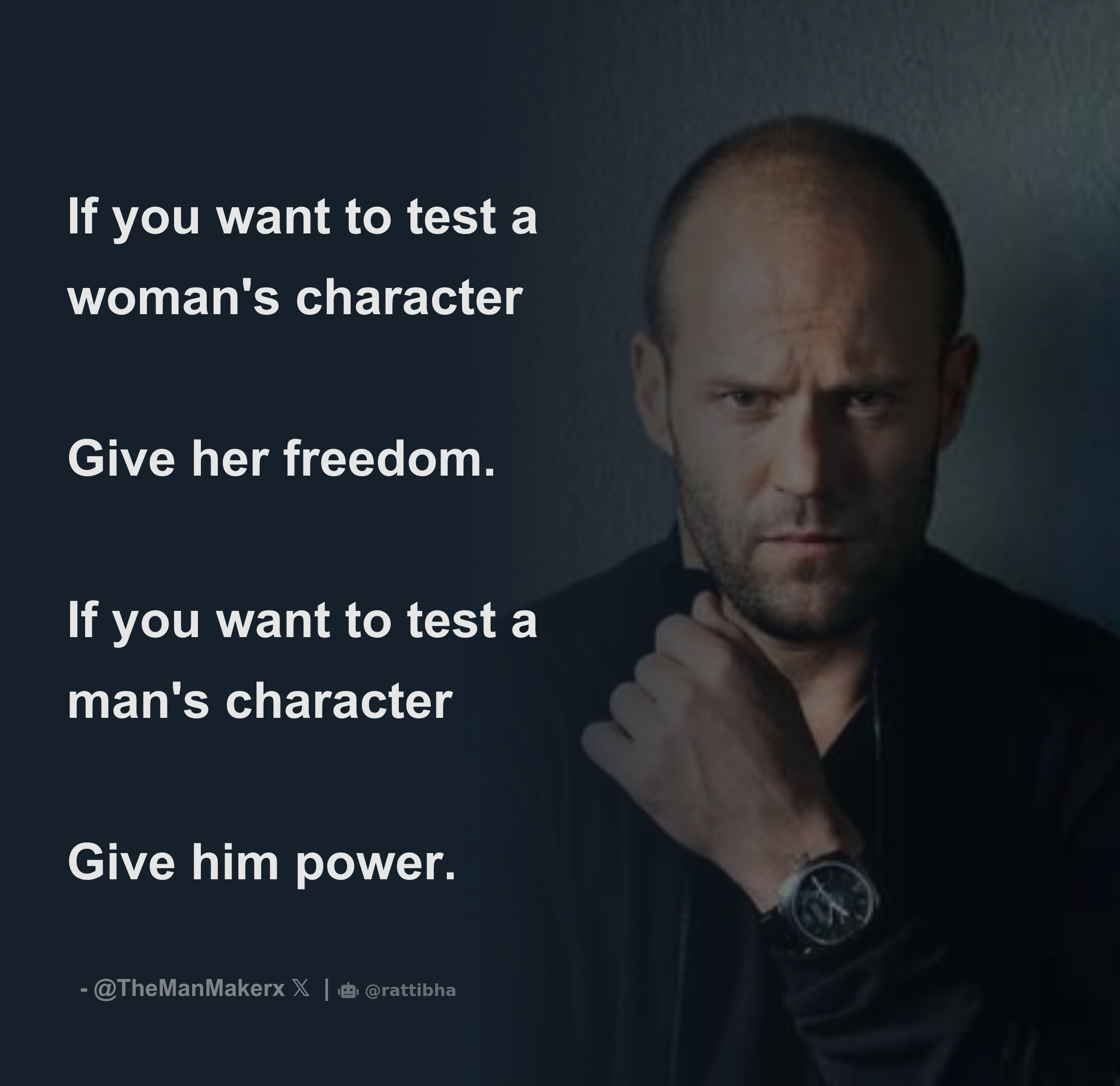 If You Want To Test A Woman S Character Give Her Freedom If You Want