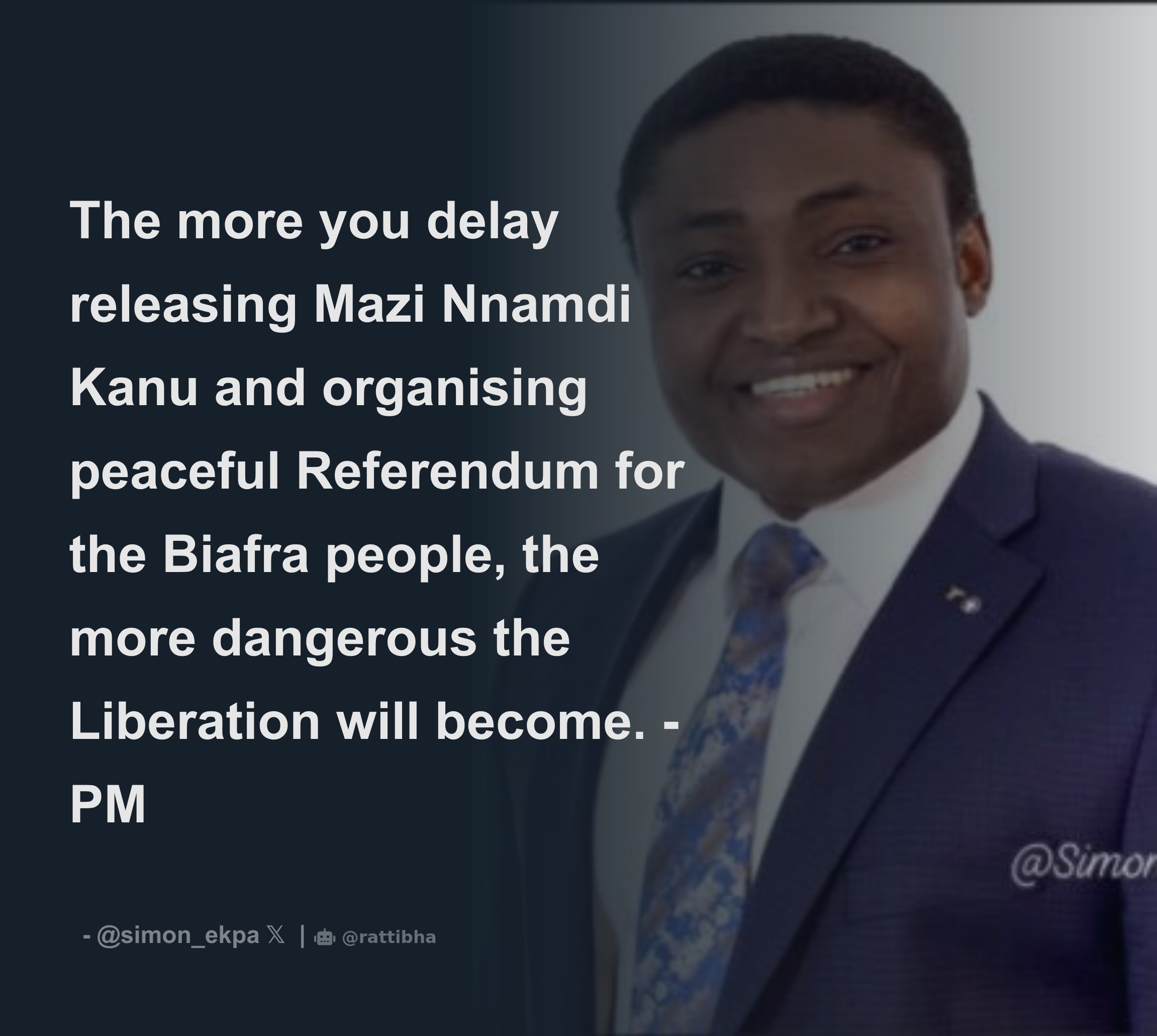 The More You Delay Releasing Mazi Nnamdi Kanu And Organising Peaceful