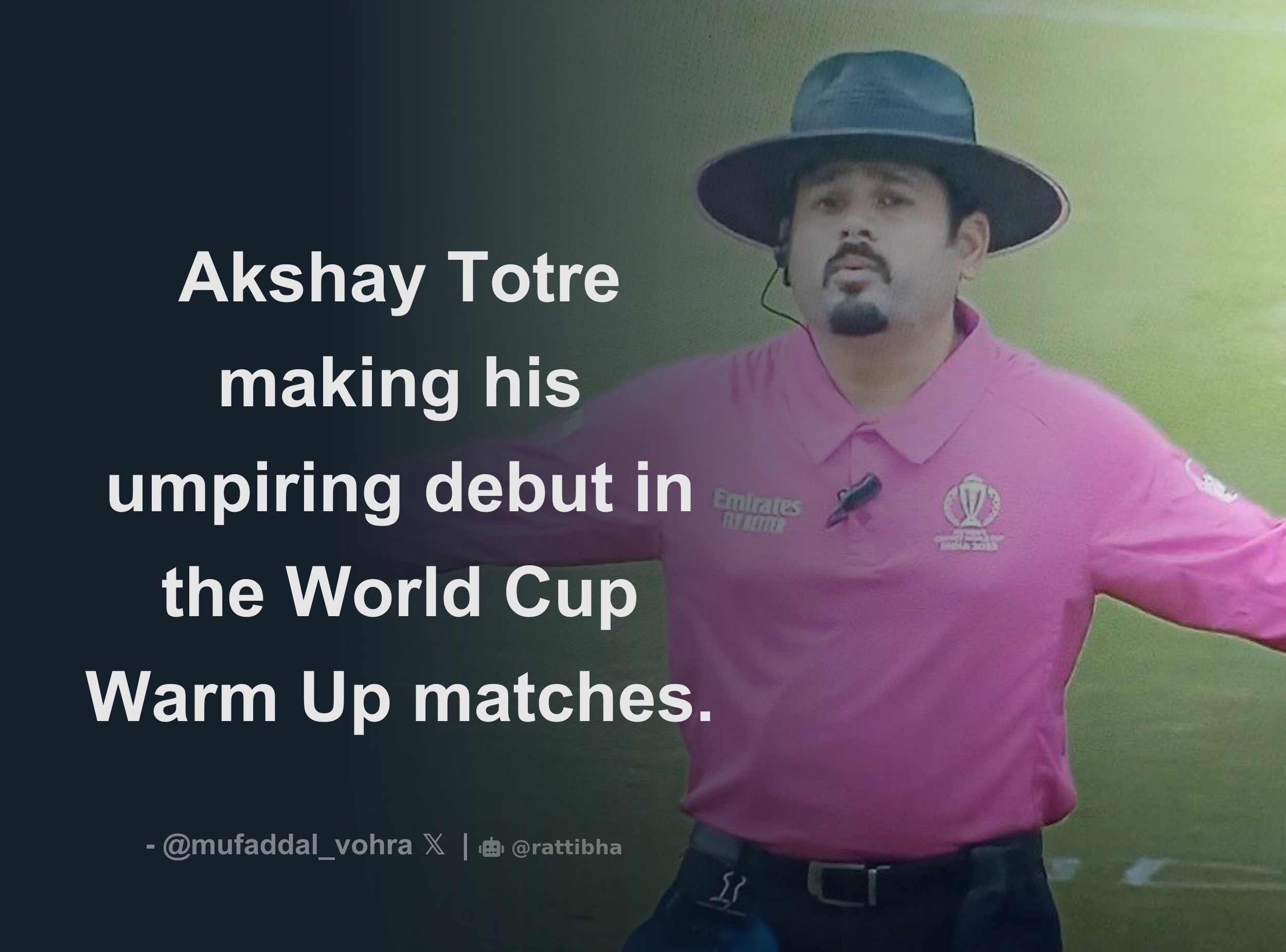 Akshay Totre Making His Umpiring Debut In The World Cup Warm Up Matches