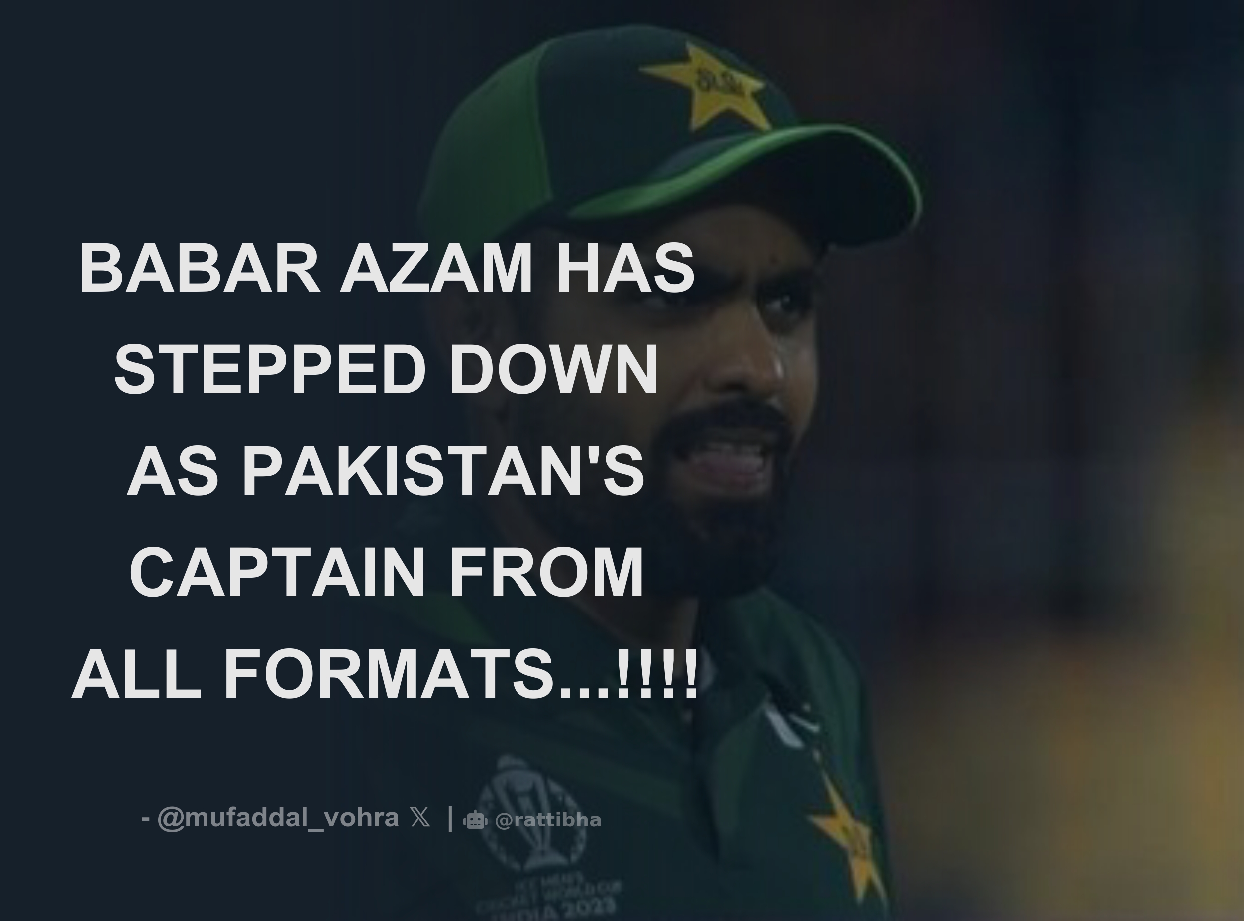 Babar Azam Has Stepped Down As Pakistan S Captain From All Formats