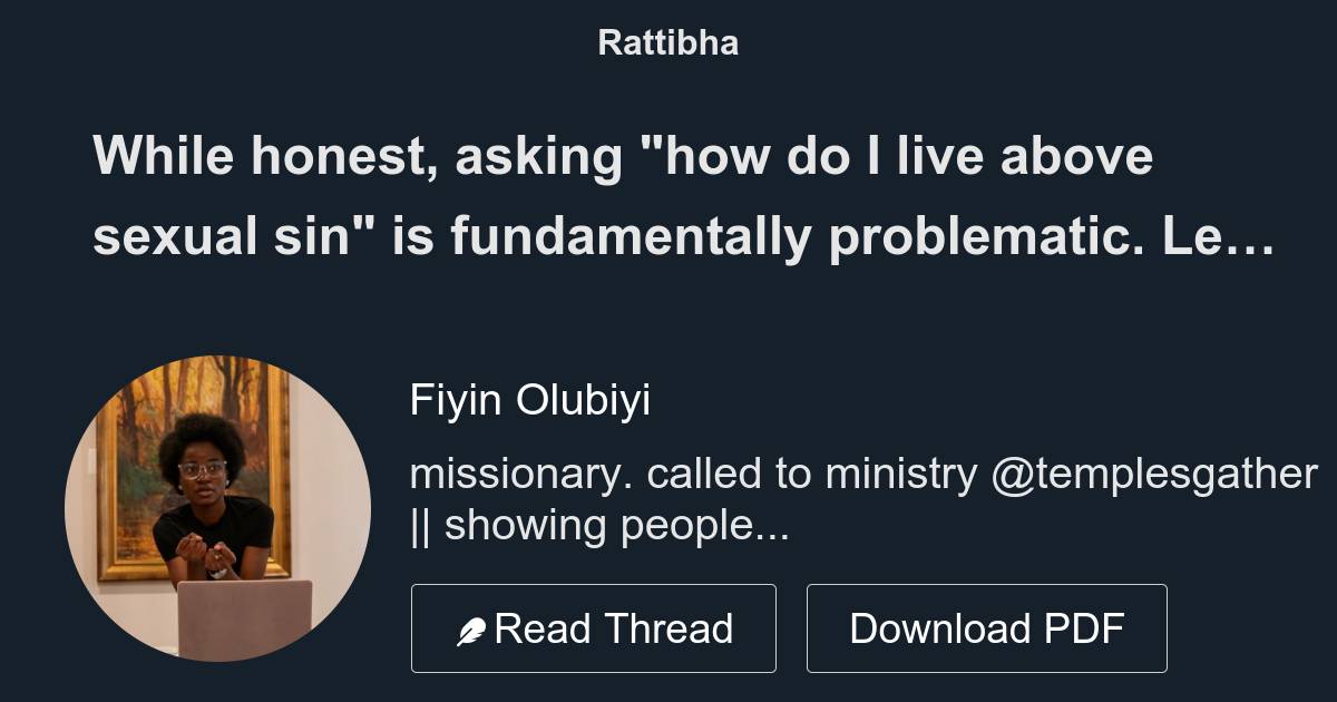 While Honest Asking How Do I Live Above Sexual Sin Is Fundamentally