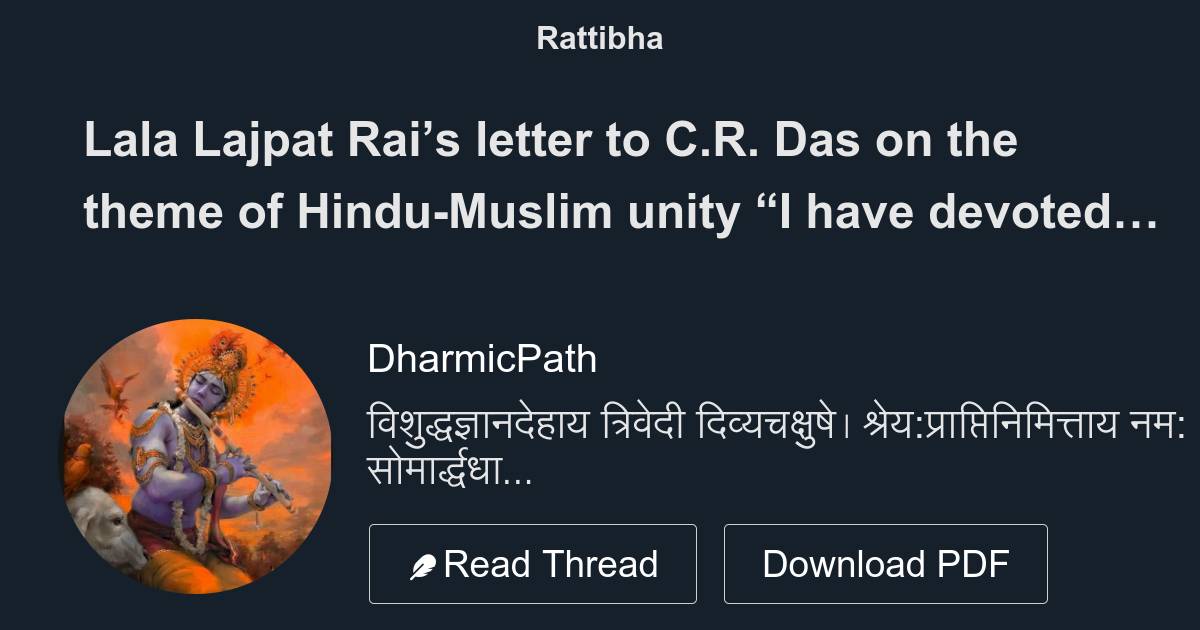 Lala Lajpat Rai’s letter to C.R. Das on the theme of Hindu-Muslim unity ...