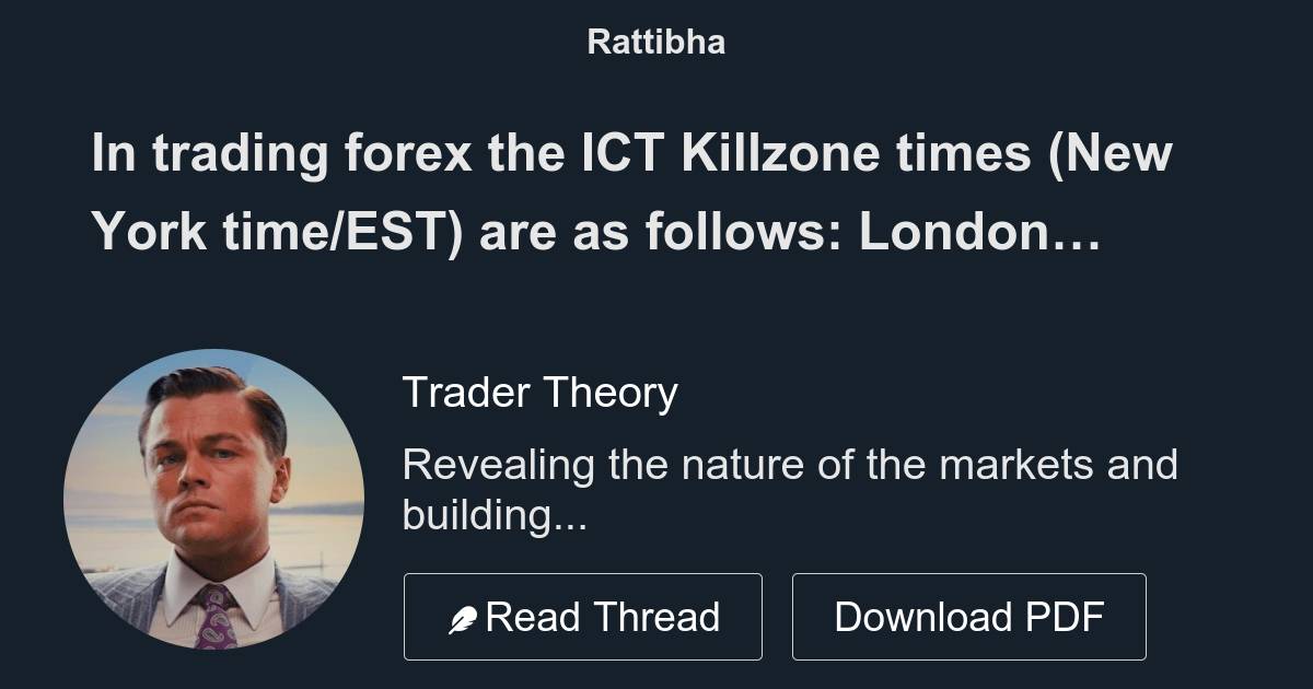 In Trading Forex The ICT Killzone Times New York Time EST Are As in-trading-forex-the-ict-killzone-times-new-york-time-est-are-as
