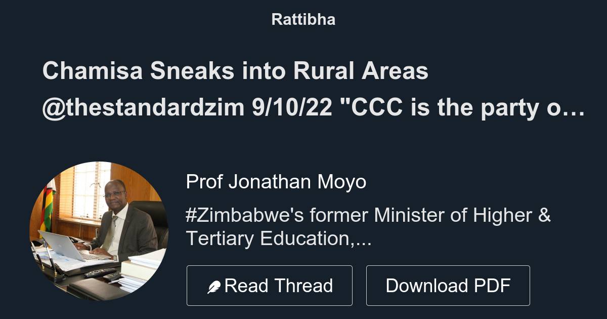 Chamisa Sneaks into Rural Areas thestandardzim 9/10/22 "CCC is the