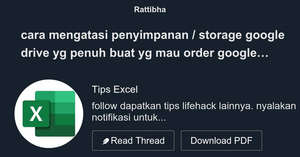 cara mengatasi penyimpanan / storage google drive yg penuh Thread from Tips Excel