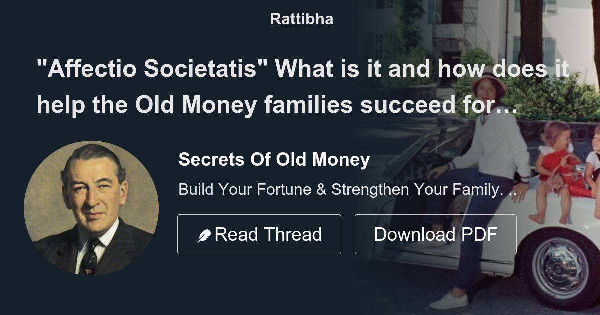 "Affectio Societatis" What is it and how does it help the Old Money