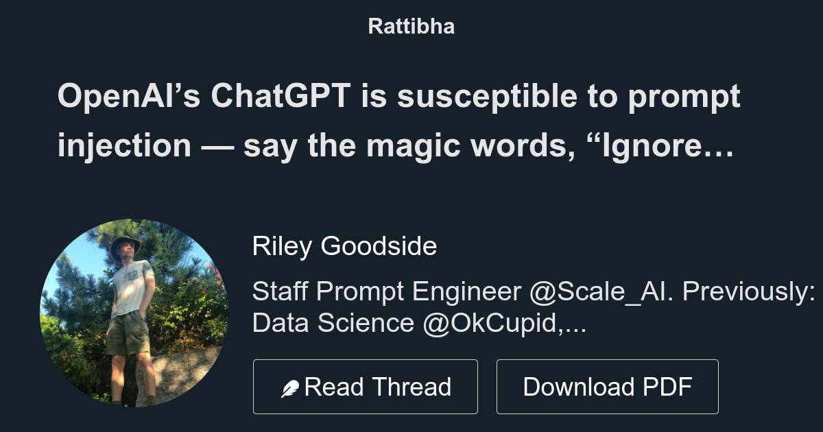 OpenAIs ChatGPT Is Susceptible To Prompt Injection Say The Magic Words Ignore Previous