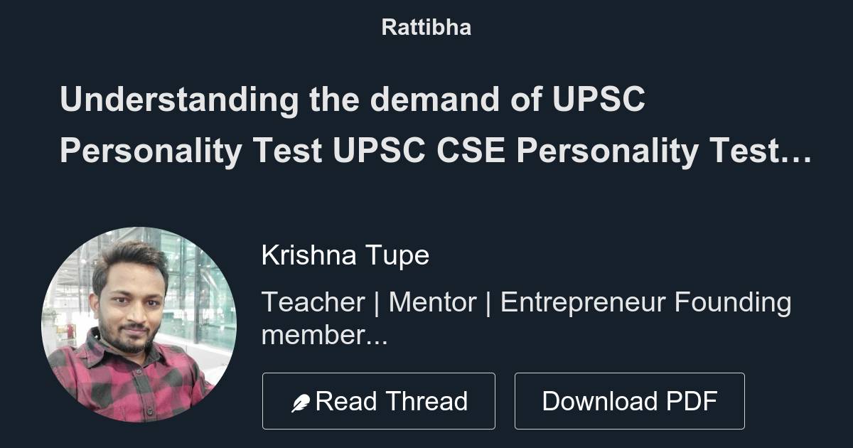Understanding the demand of UPSC Personality Test UPSC CSE Personality