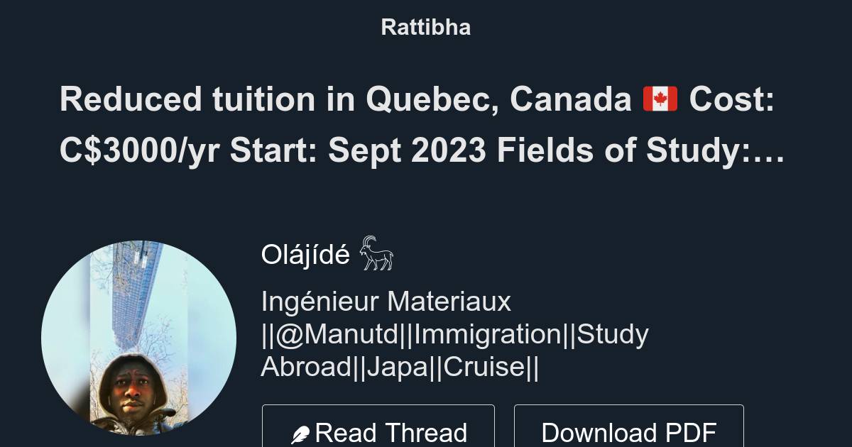Reduced tuition in Quebec, Canada 🇨🇦 Cost C3000/yr Start Sept 2023