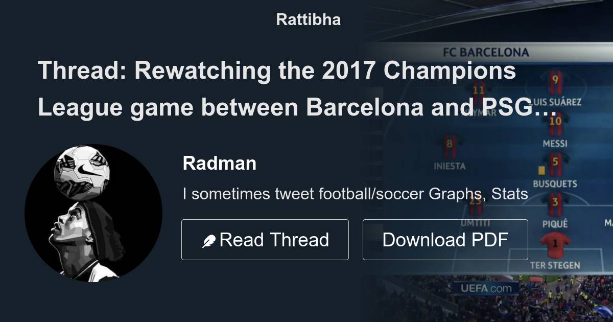 Thread Rewatching the 2017 Champions League game between Barcelona and