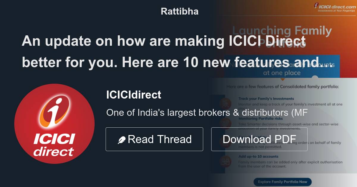 An update on how are making ICICI Direct better for you. Here are 10