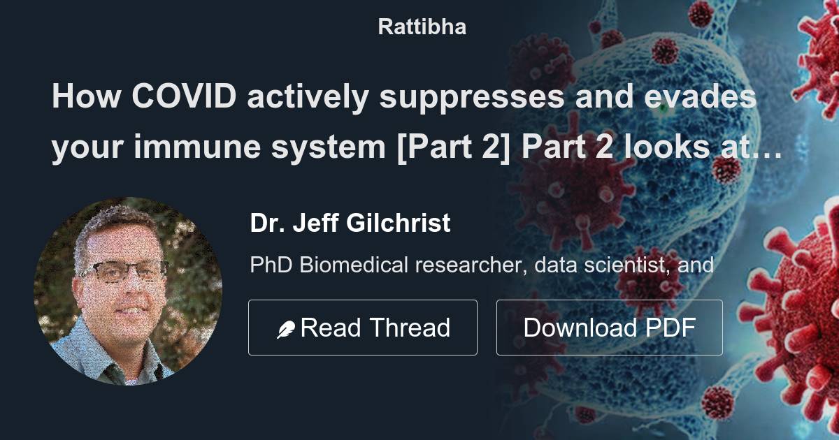How COVID actively suppresses and evades your immune system [Part 2