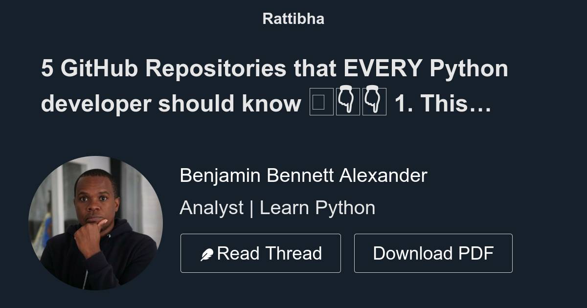 5 GitHub Repositories That EVERY Python Developer Should Know 🧵👇👇 ...