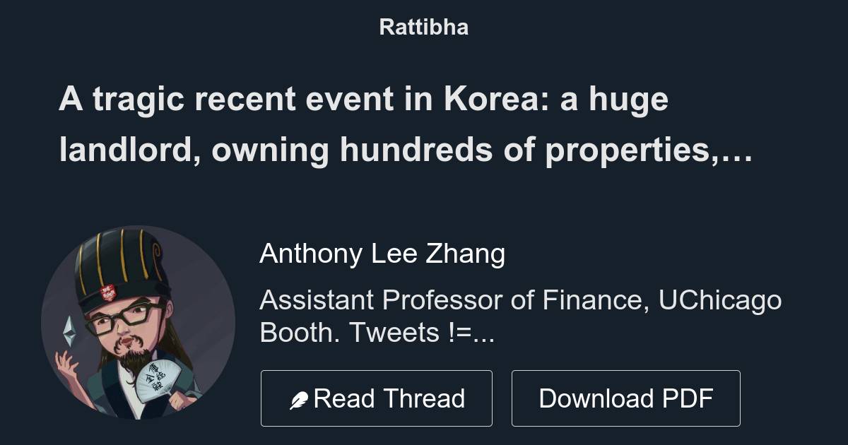 A tragic recent event in Korea: a huge landlord, owning hundreds of  properties, suddenly passed away. This landlord managed to borrow hundreds  of mill - Thread from Anthony Lee Zhang @AnthonyLeeZhang - Rattibha