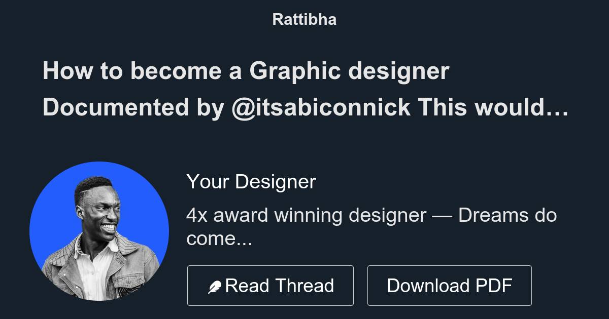 How to become a Graphic designer Documented by @itsabiconnick - Thread ...