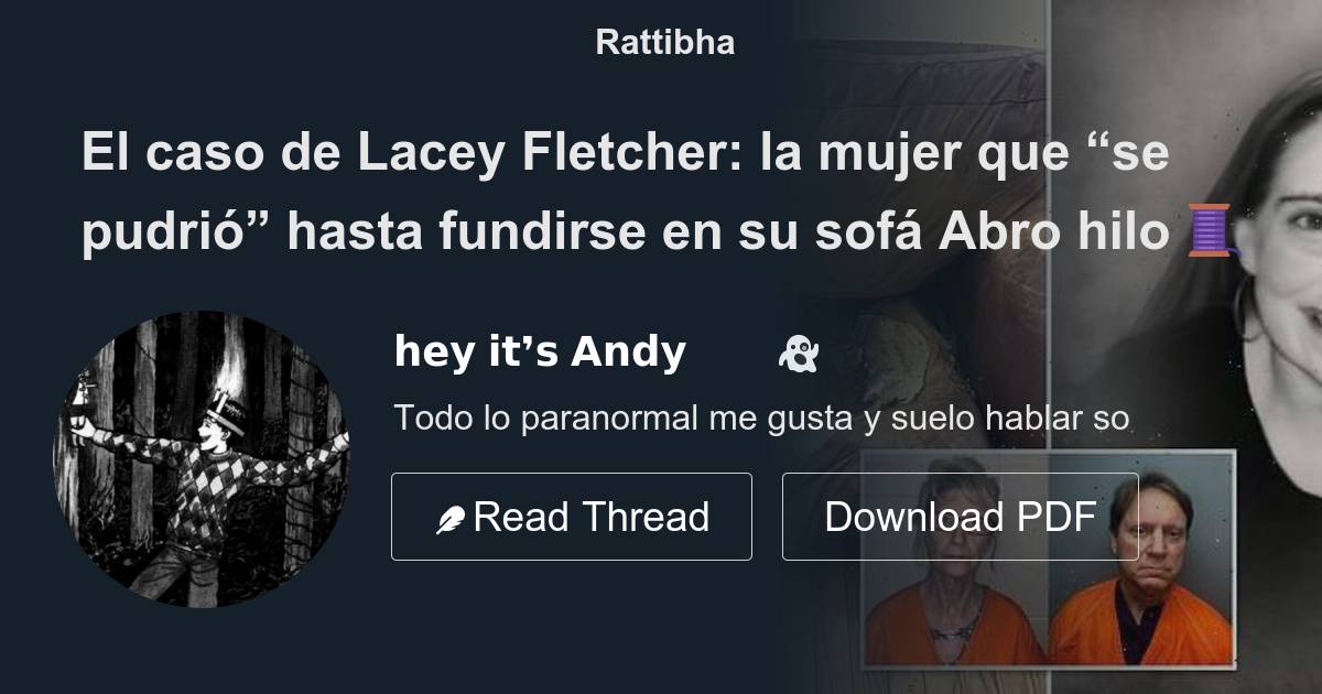 El Caso De Lacey Fletcher La Mujer Que Se Pudri Hasta Fundirse En   1629243898009624577 1 