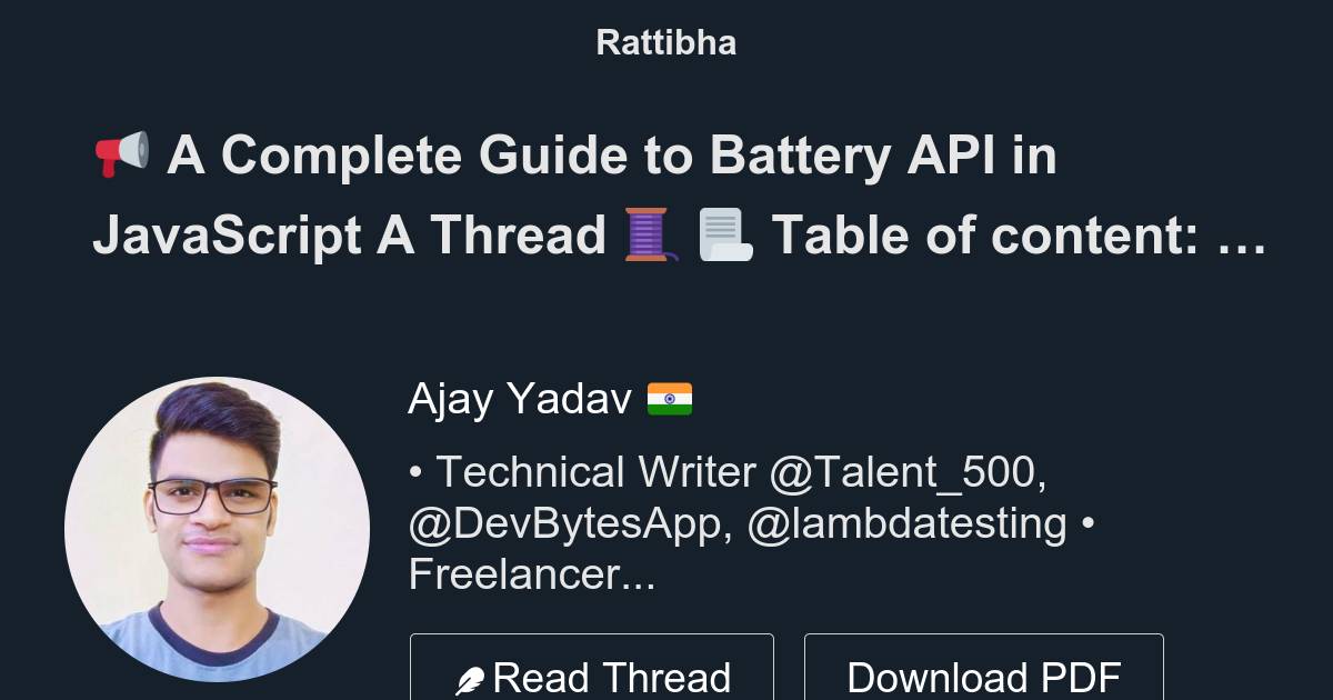 📢 A Complete Guide to Battery API in JavaScript A Thread 🧵 Thread