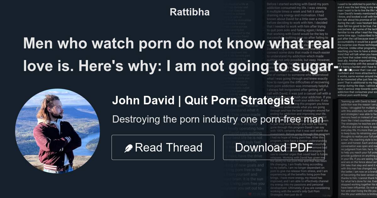 Men Who Watch Porn Do Not Know What Real Love Is Here S Why Thread From John David Master