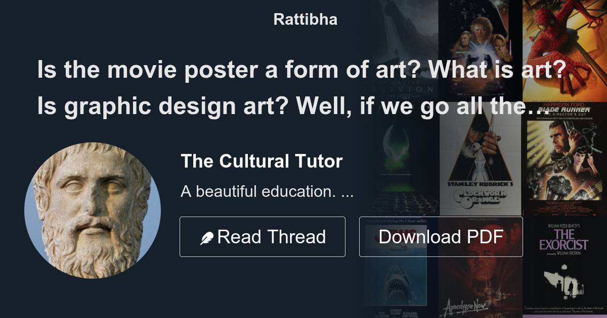 Is The Movie Poster A Form Of Art Thread From The Cultural Tutor Culturaltutor Rattibha 9637