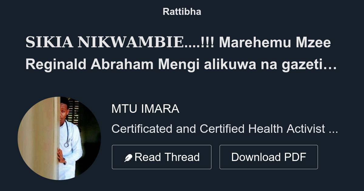 𝐒𝐈𝐊𝐈𝐀 𝐍𝐈𝐊𝐖𝐀𝐌𝐁𝐈𝐄....!!! Marehemu Mzee Reginald Abraham Mengi Alikuwa Na ...