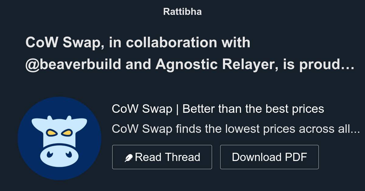 CoW Swap, in collaboration with beaverbuild and Agnostic Relayer, is