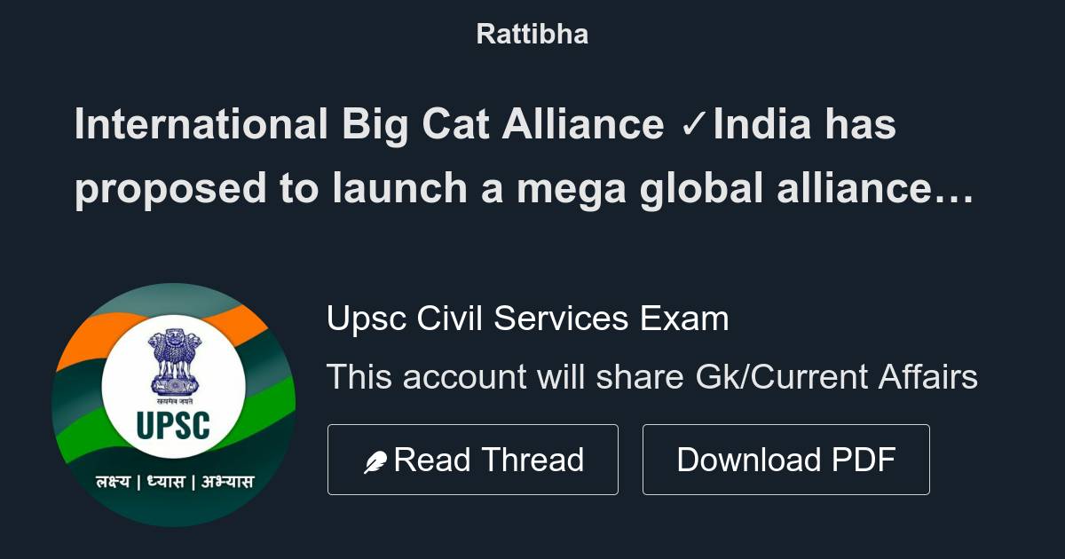 international-big-cat-alliance-india-has-proposed-to-launch-a-mega