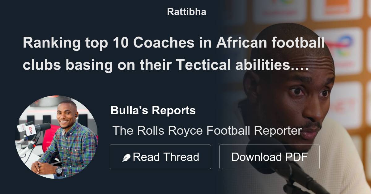 Ranking top 10 Coaches in African football clubs basing on their Tectical abilities. THREAD 1