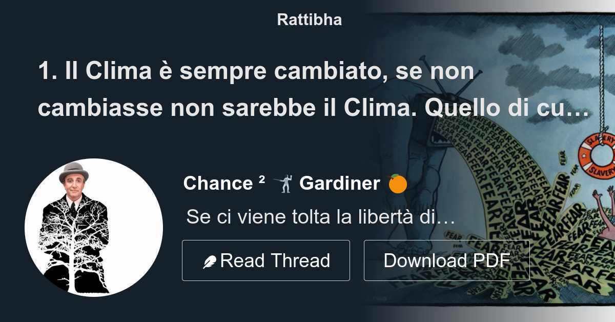 1. Il Clima è Sempre Cambiato, Se Non Cambiasse Non Sarebbe Il Clima ...