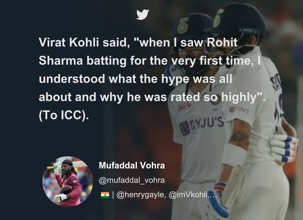 Virat Kohli Said When I Saw Rohit Sharma Batting For The Very First Time I Understood What