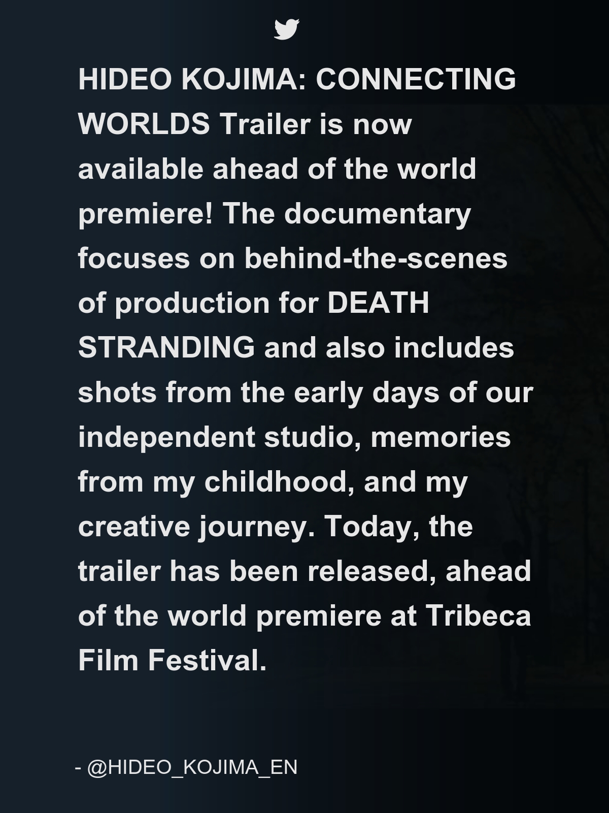 HIDEO KOJIMA: CONNECTING WORLDS Trailer is now available ahead of the world  premiere! The documentary focuses on behind-the-scenes of productio -  Thread from HIDEO_KOJIMA @HIDEO_KOJIMA_EN - Rattibha