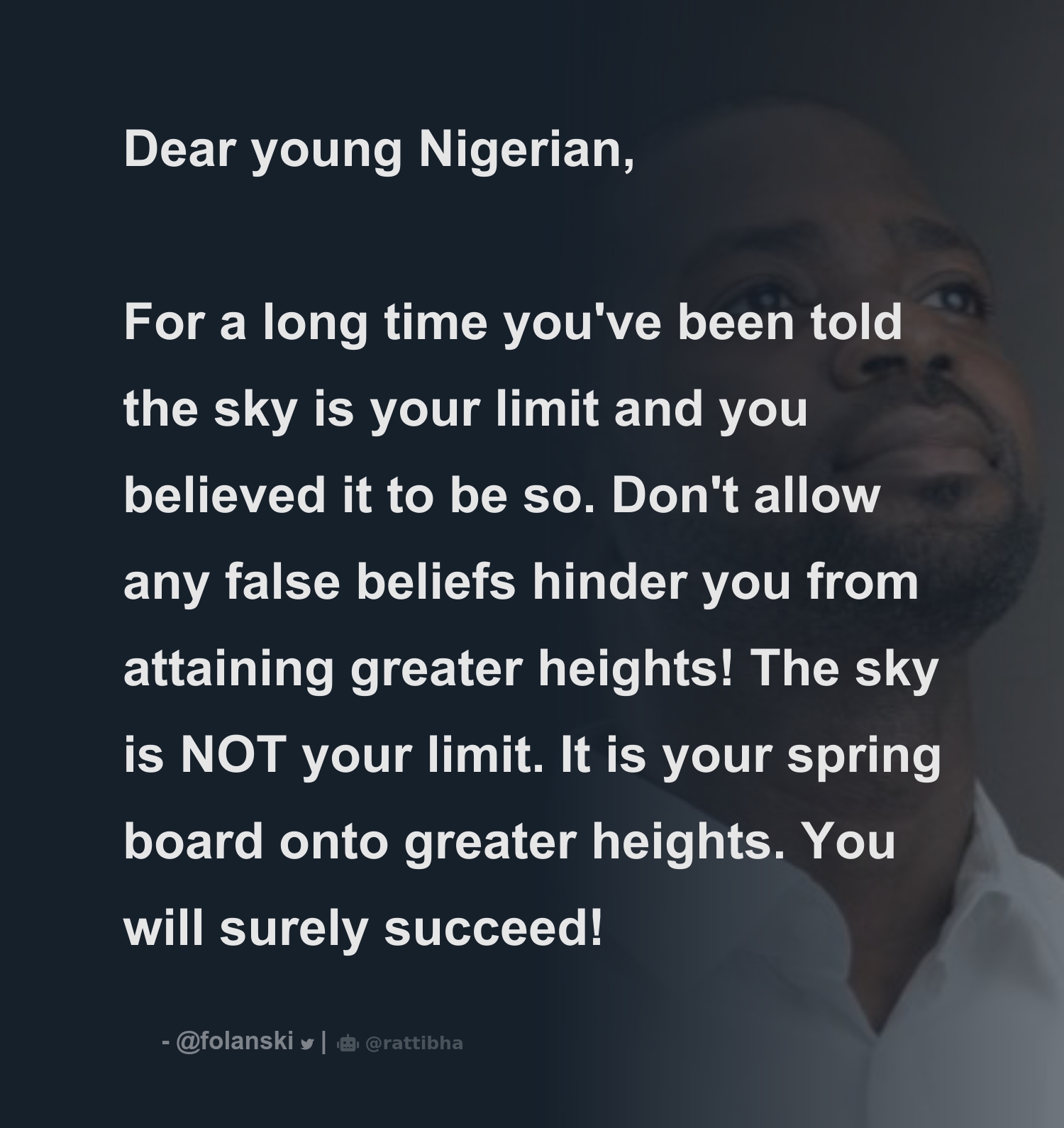 Dear Young Nigerian, For A Long Time You'Ve Been Told The Sky Is.