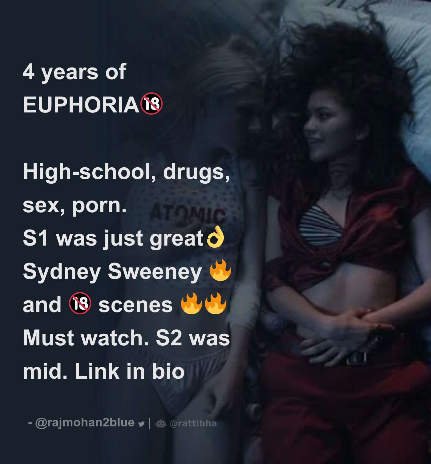 4 years of EUPHORIA🔞 High-school, drugs, sex, porn. S1 was just great👌  Sydney Sweeney 🔥 and 🔞 scenes 🔥🔥 Must watch. S2 was mid. Link in bio -  Download Tweet Image from