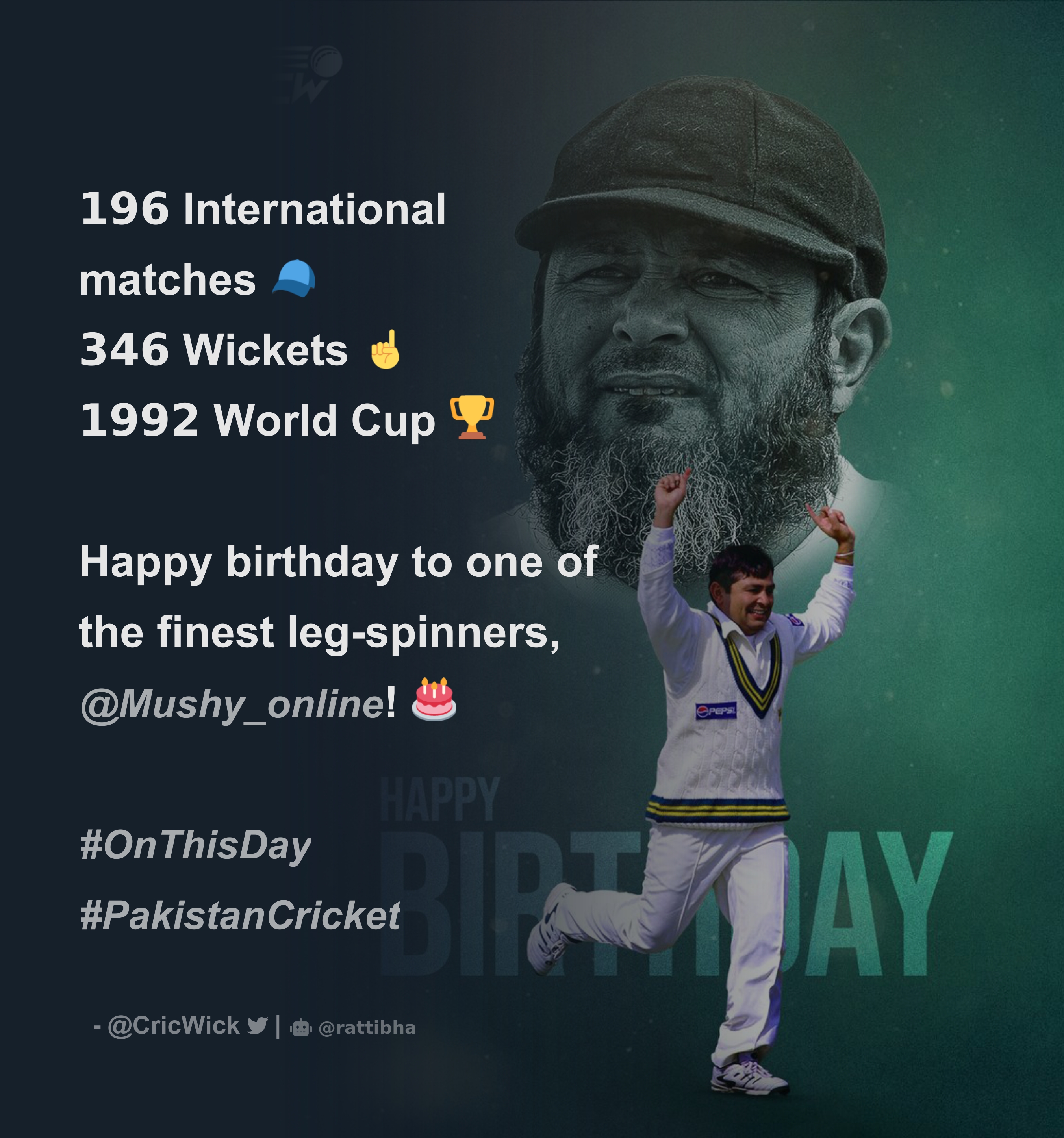 𝟭𝟵𝟲 International matches 🧢 𝟯𝟰𝟲 Wickets ☝️ 𝟭𝟵𝟵𝟮 World Cup 🏆 Happy birthday to one of the finest leg-spinners,Mushy_online! 🎂 #OnThisDay #Pak - Thread from CricWickCricWick