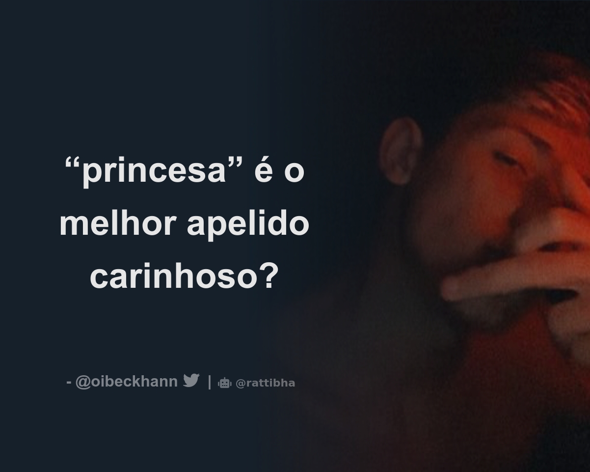 Princesa - Apelido e nome para Princesa