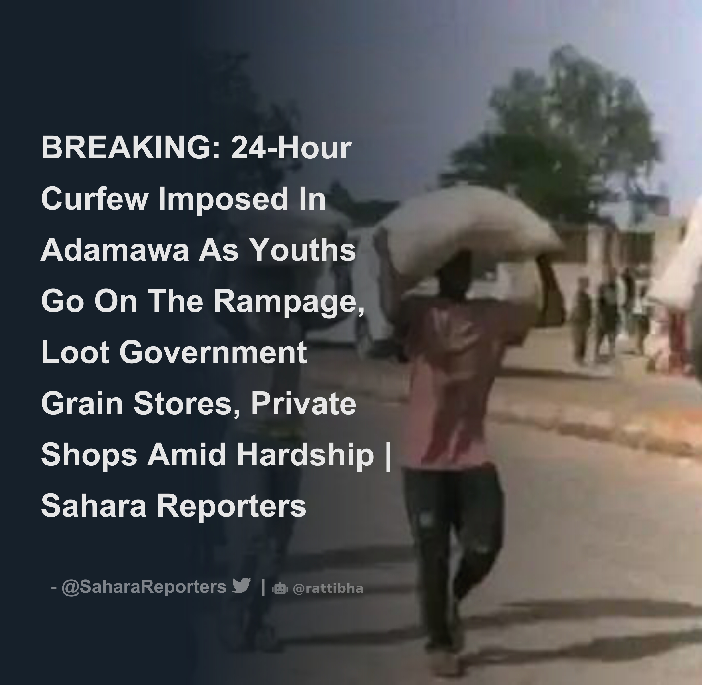 BREAKING: 24-Hour Curfew Imposed In Adamawa As Youths Go On The Rampage ...