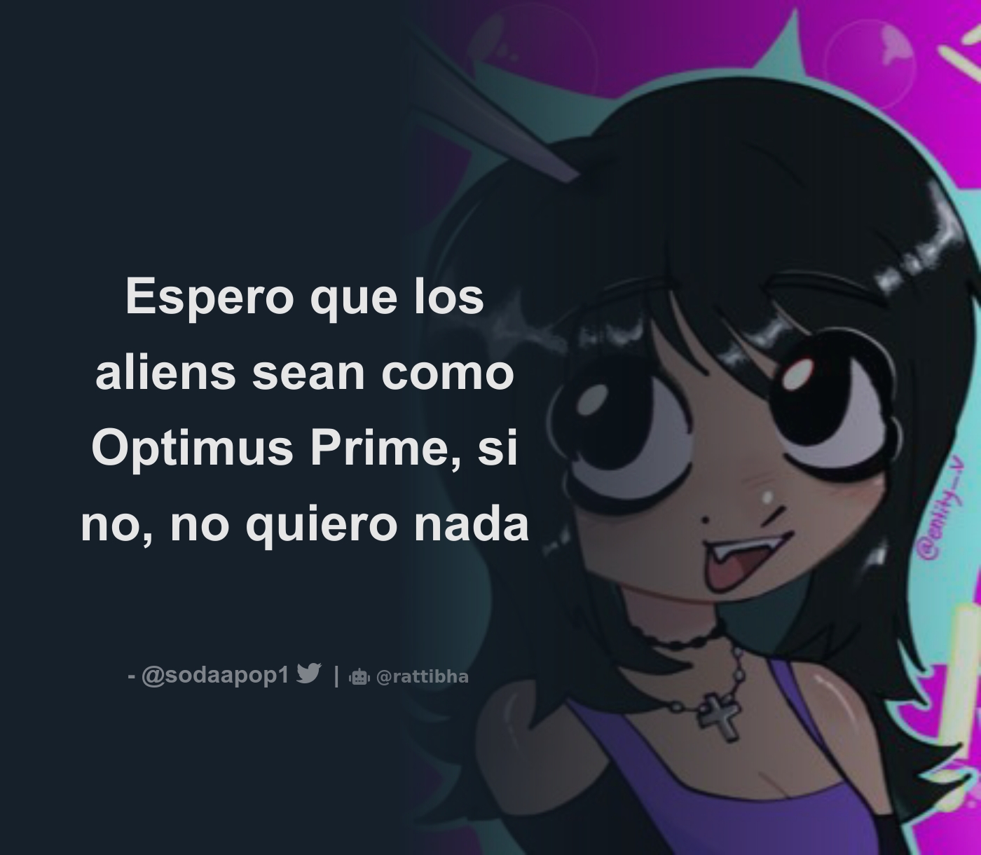 Espero Que Los Aliens Sean Como Optimus Prime Si No No Quiero Nada