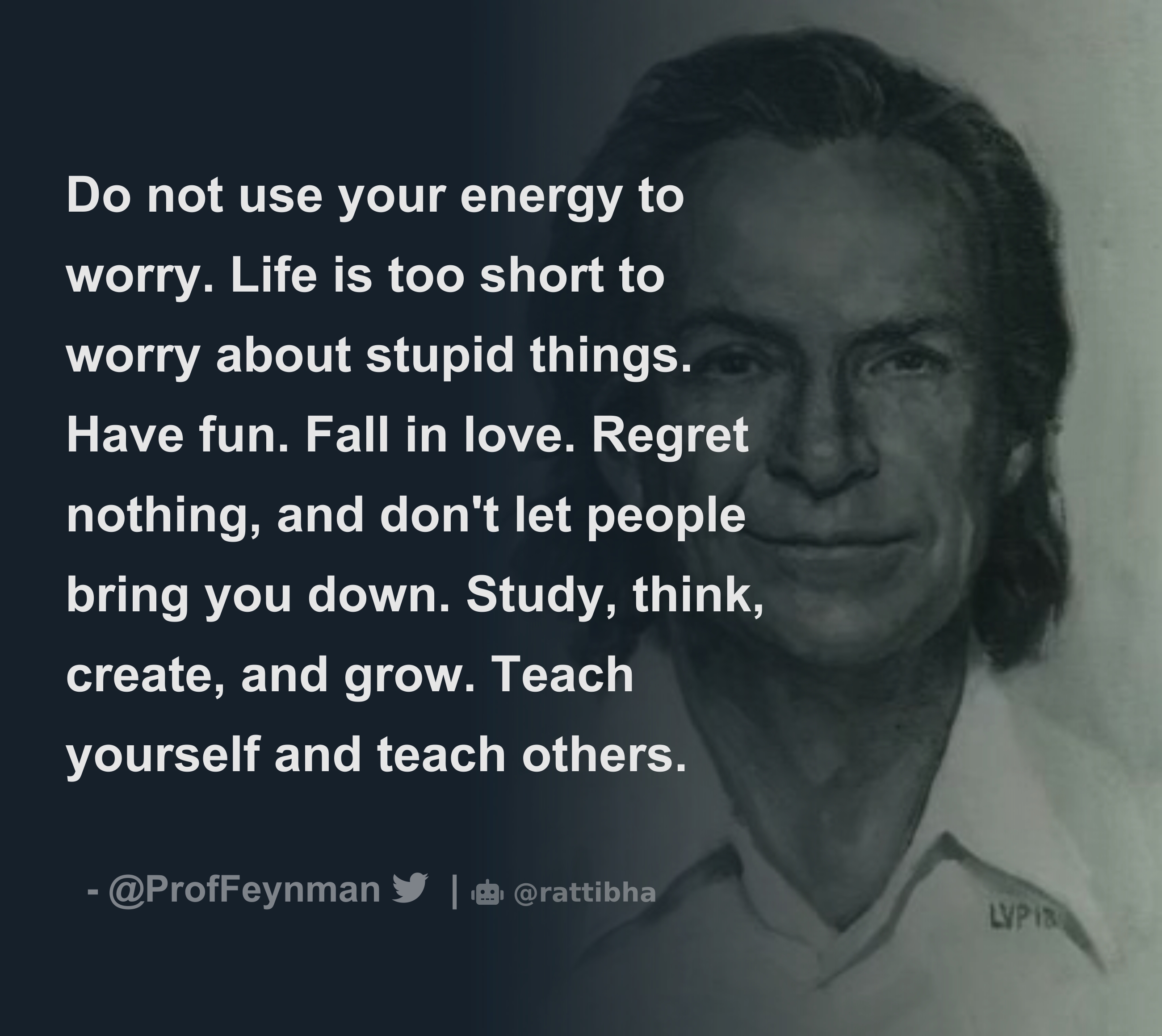 do-not-use-your-energy-to-worry-life-is-too-short-to-worry-about