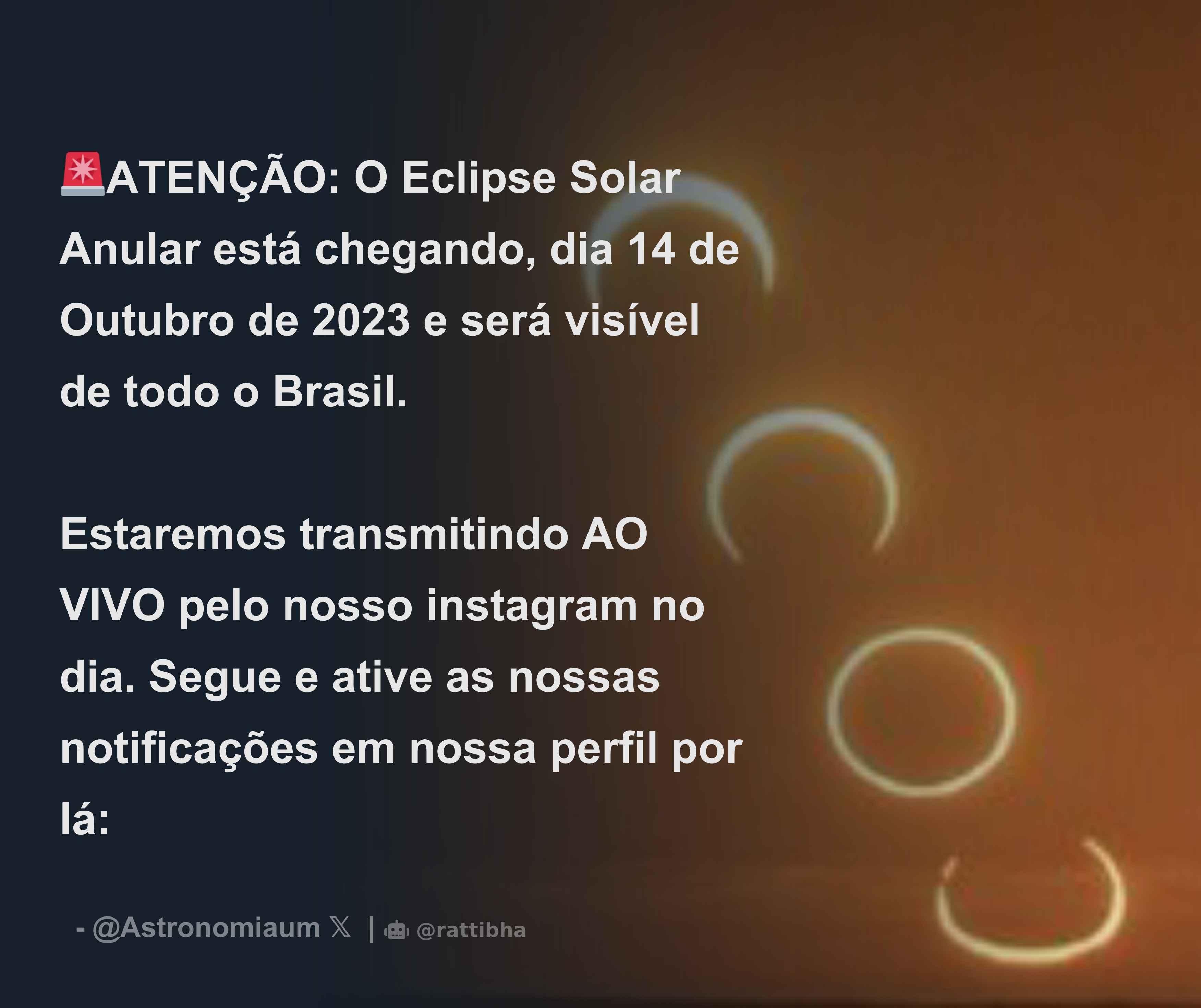 O Eclipse Solar Anular está chegando, dia 14 de Outubro de 2023 e será