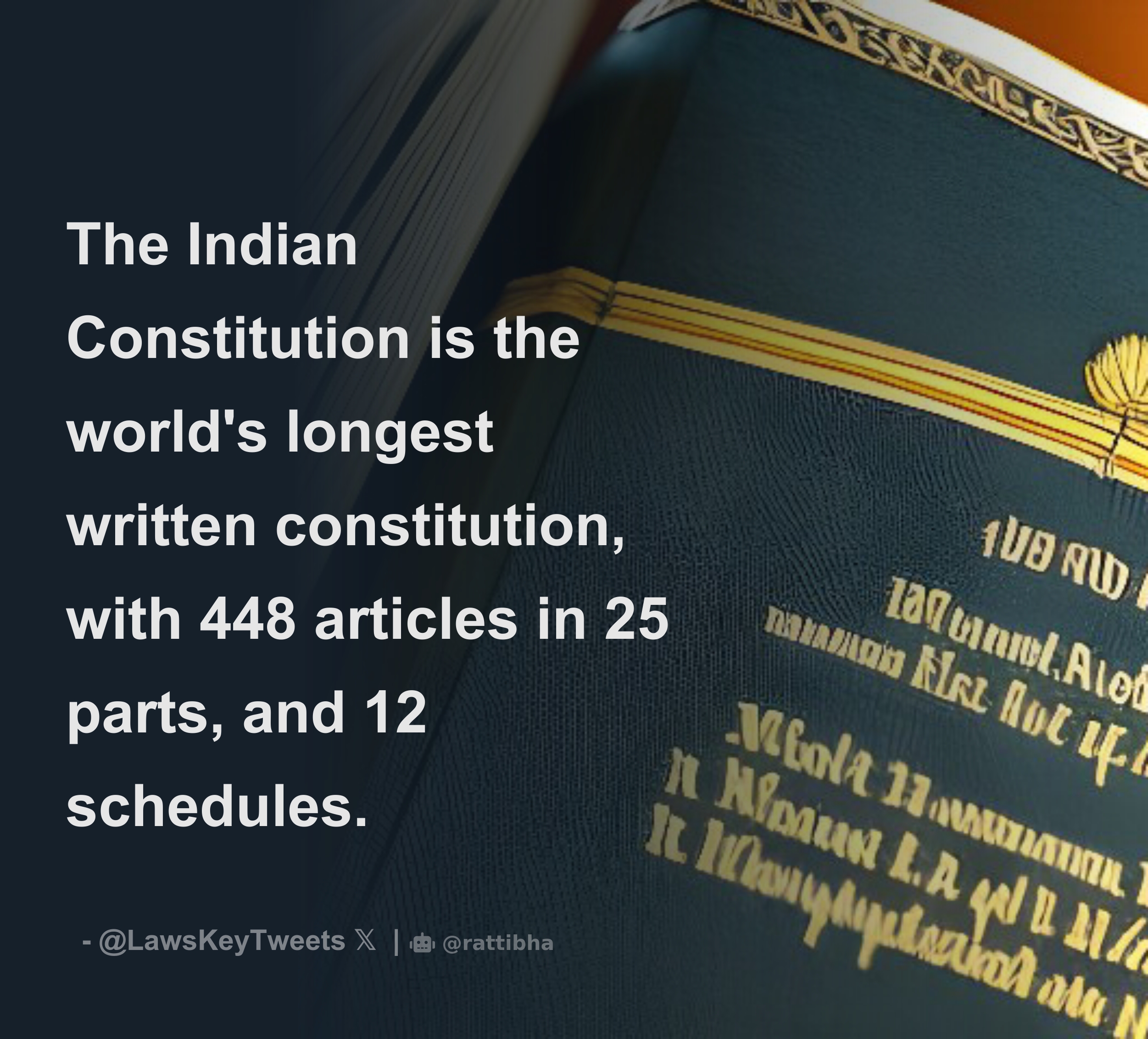 The Indian Constitution is the world s longest written