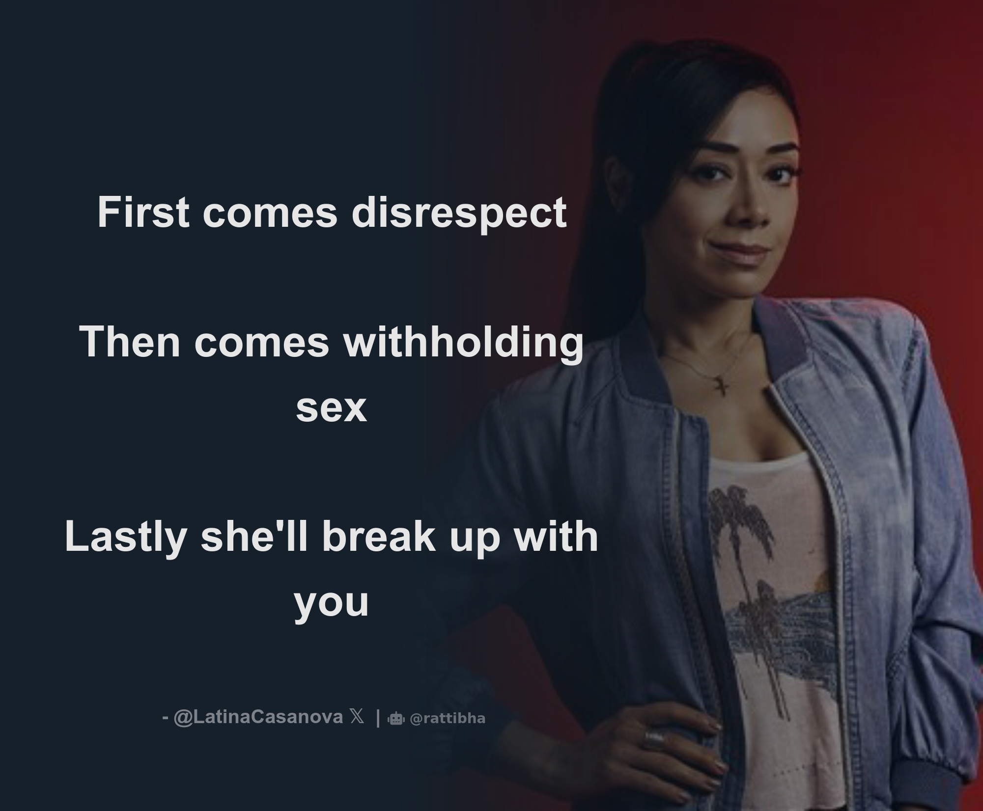 First comes disrespect Then comes withholding sex Lastly shell break up with you - Thread from Latina Casanova Learn 2 Seduce 💋LatinaCasanova  pic