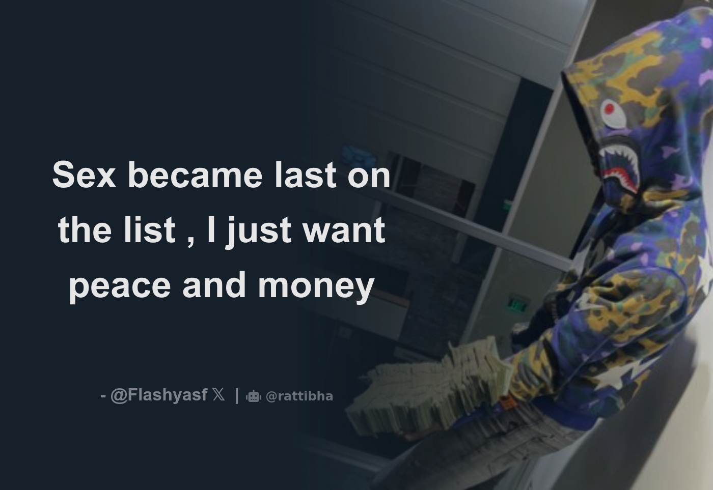 Sex became last on the list , I just want peace and money - Download Tweet  Image from Flash @Flashyasf - Rattibha