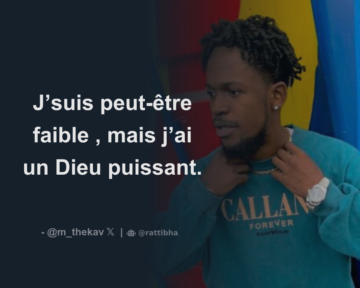 J’suis peutêtre faible , mais j’ai un Dieu puissant. Download Tweet Image from Dabi Dabi 😈 m