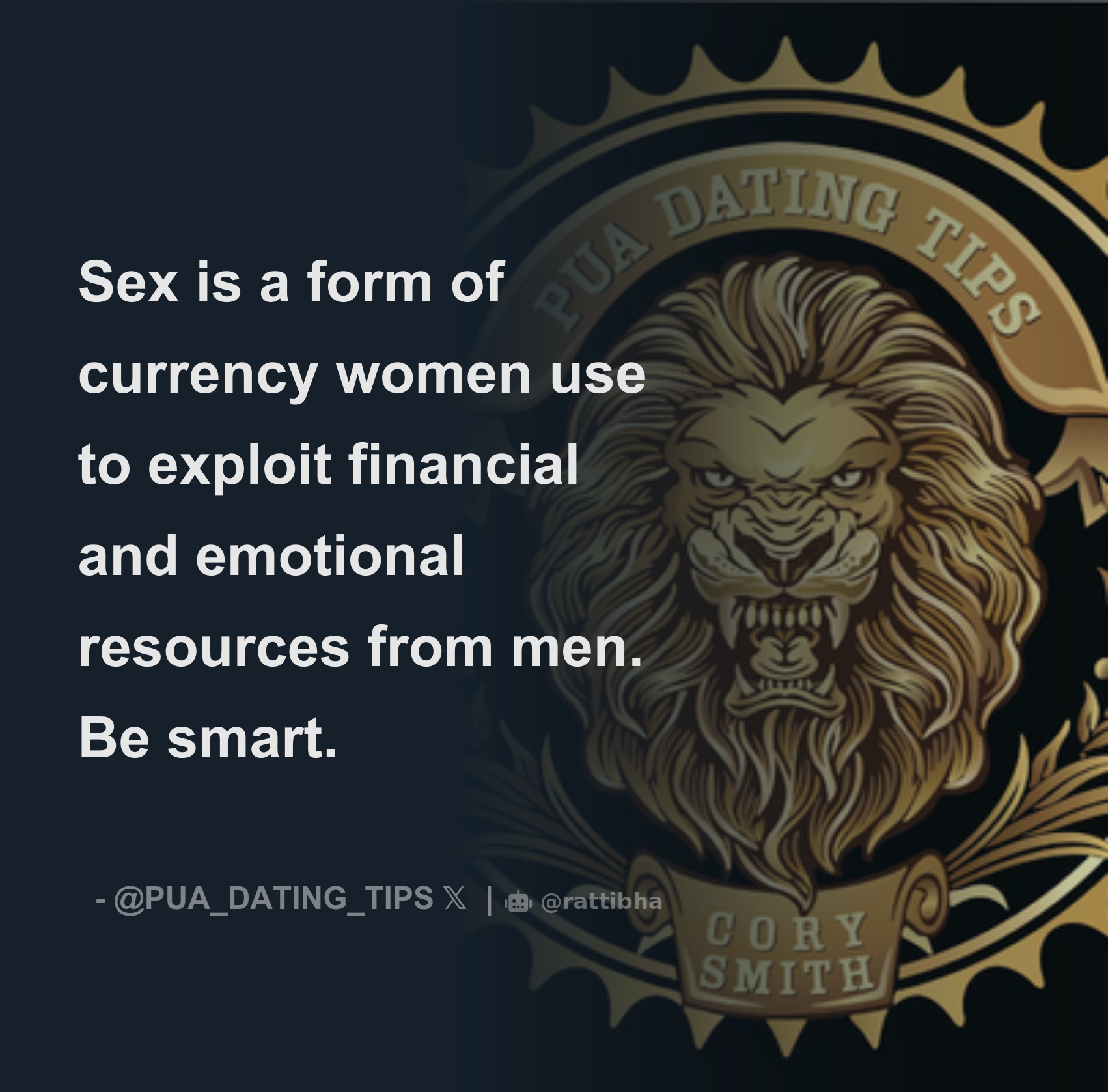 Sex is a form of currency women use to exploit financial and emotional  resources from men. Be smart. - Download Tweet Image from Seduction IQ:  Lifestyle, Skills, Tactics, & Habits @PUA_DATING_TIPS - Rattibha