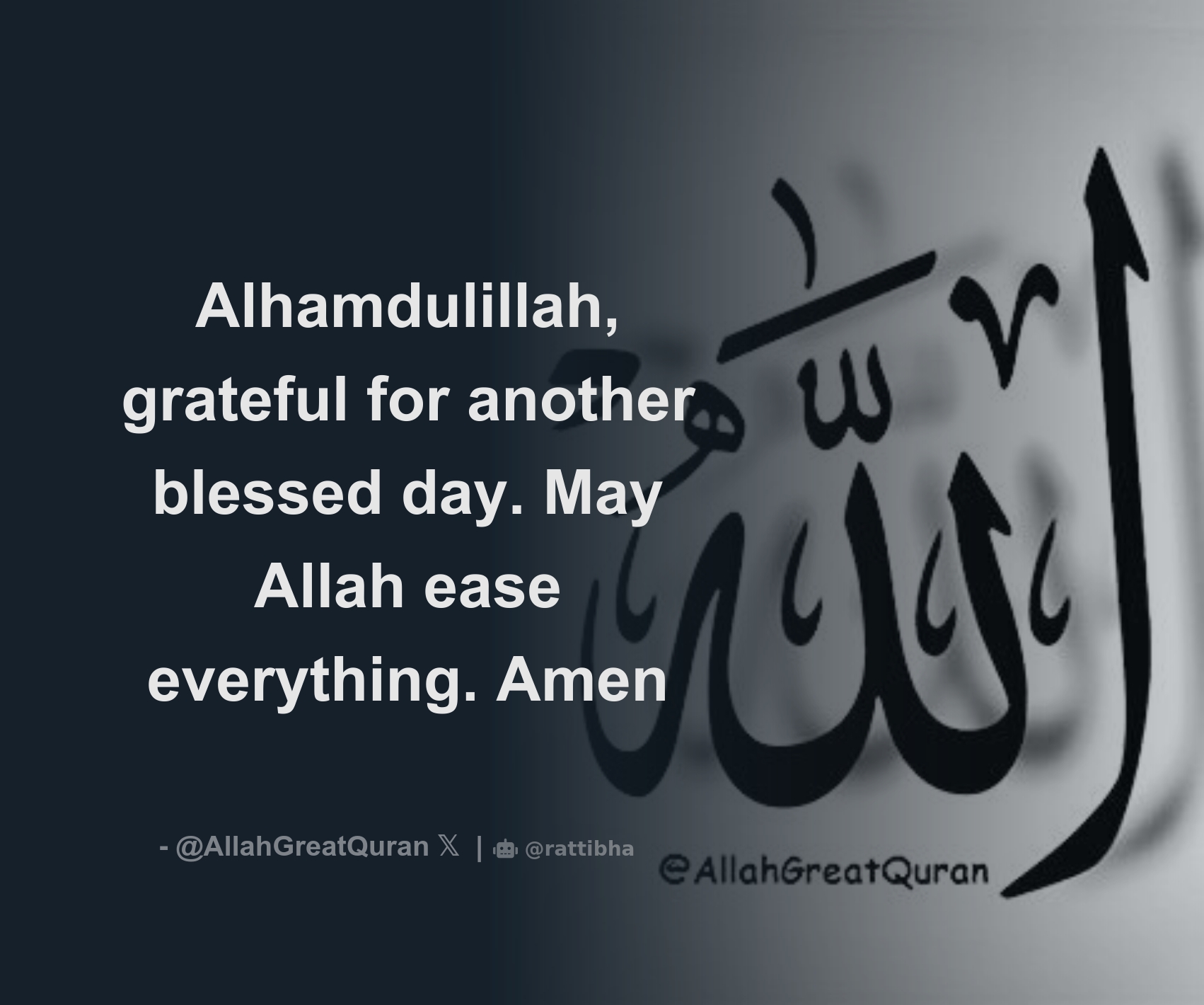 Alhamdulillah Grateful For Another Blessed Day May Allah Ease 
