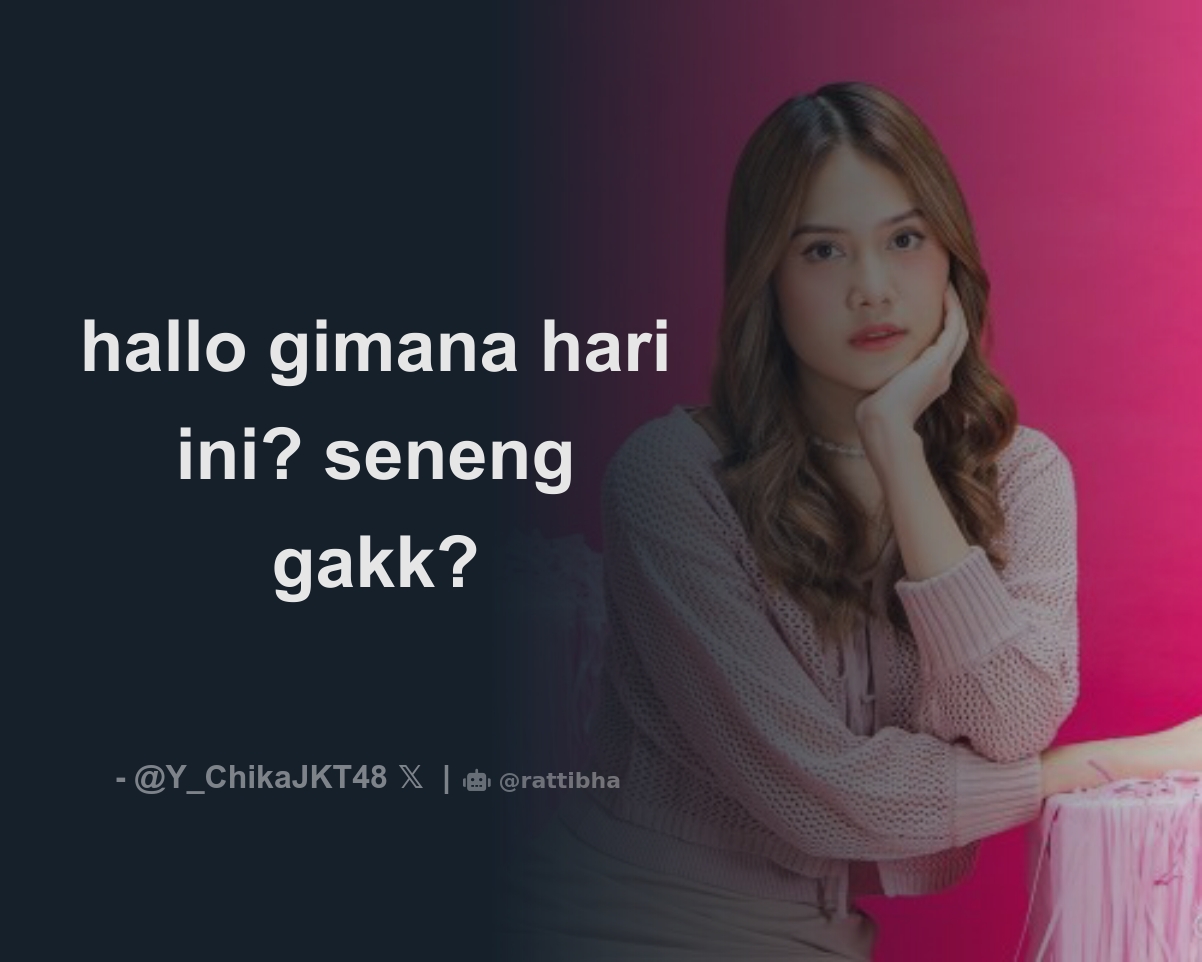 Hallo Gimana Hari Ini Seneng Gakk Thread From Yessica Tamara Y