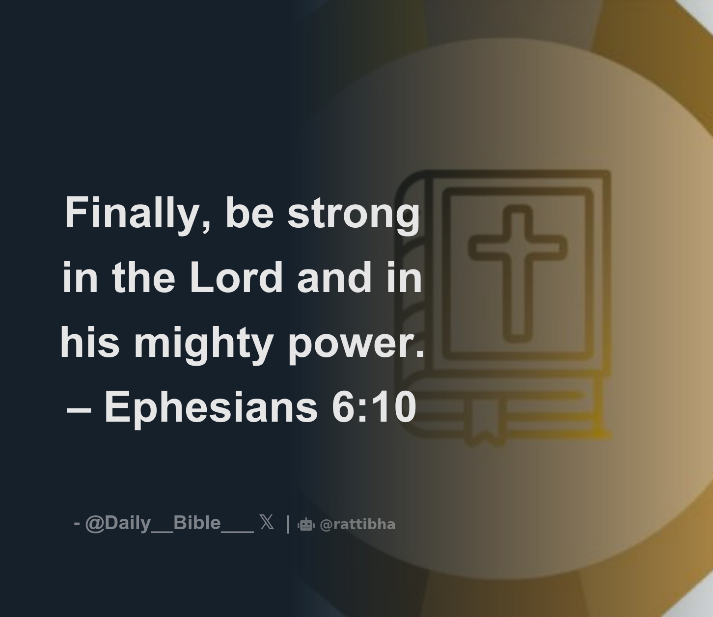 Finally Be Strong In The Lord And In His Mighty Power Ephesians 6