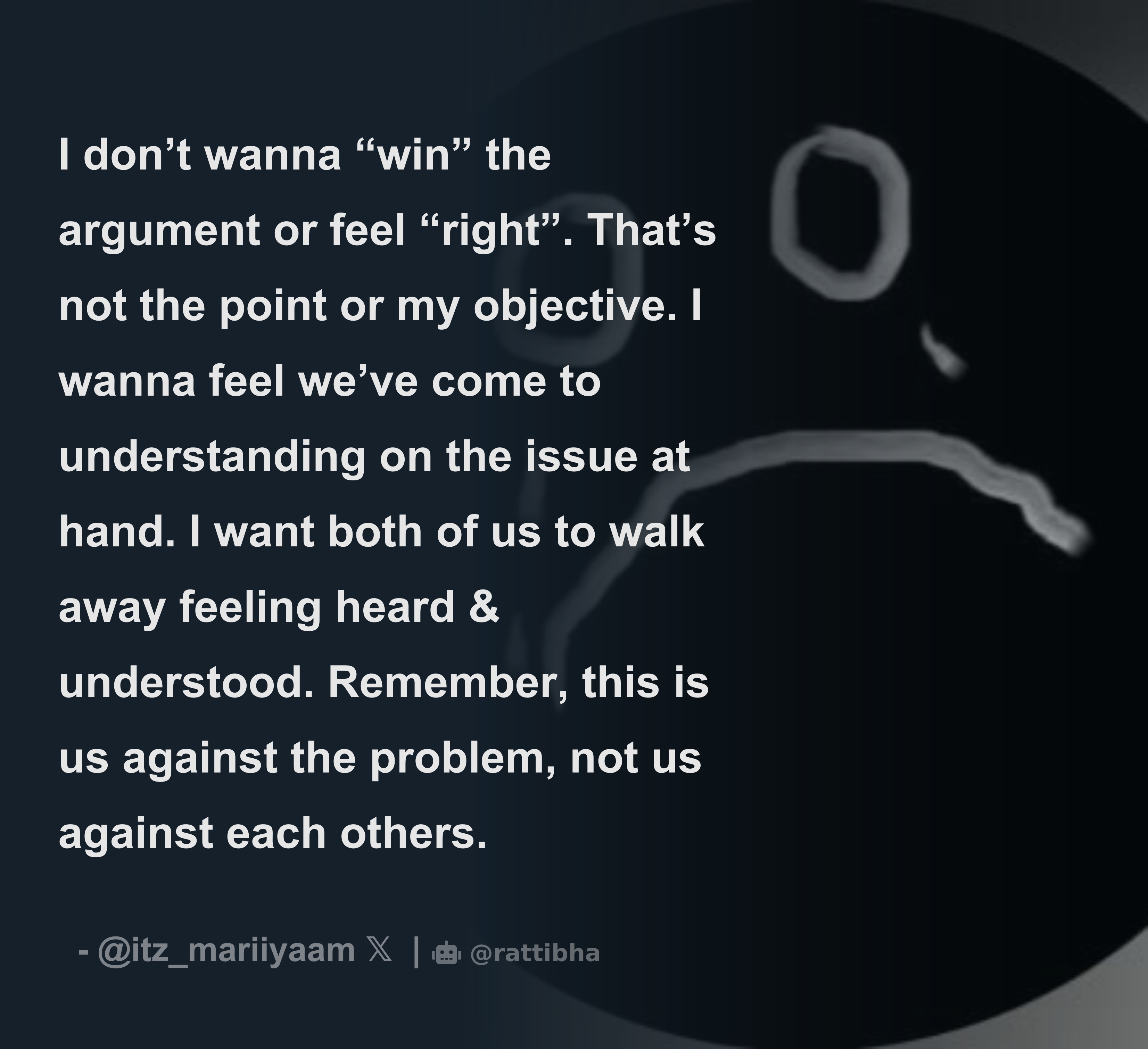 i-don-t-wanna-win-the-argument-or-feel-right-that-s-not-the-point